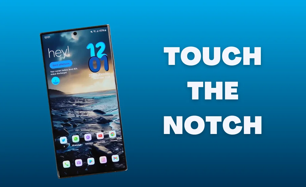 Touch the Notch