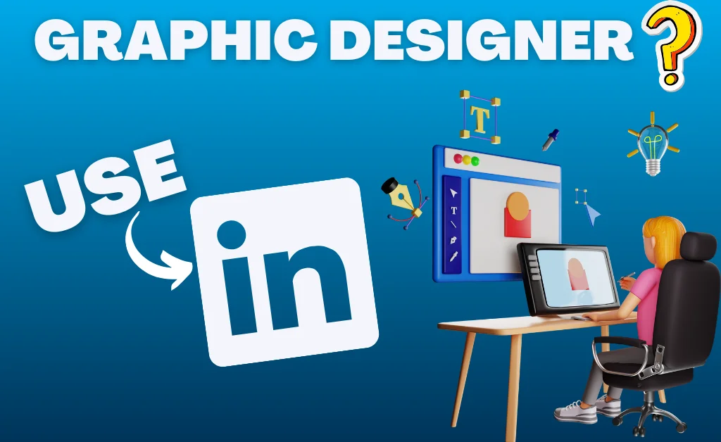 HOW TO EARN MONEY AS GRAPHIC DESIGNER THROUGH LINKEDIN