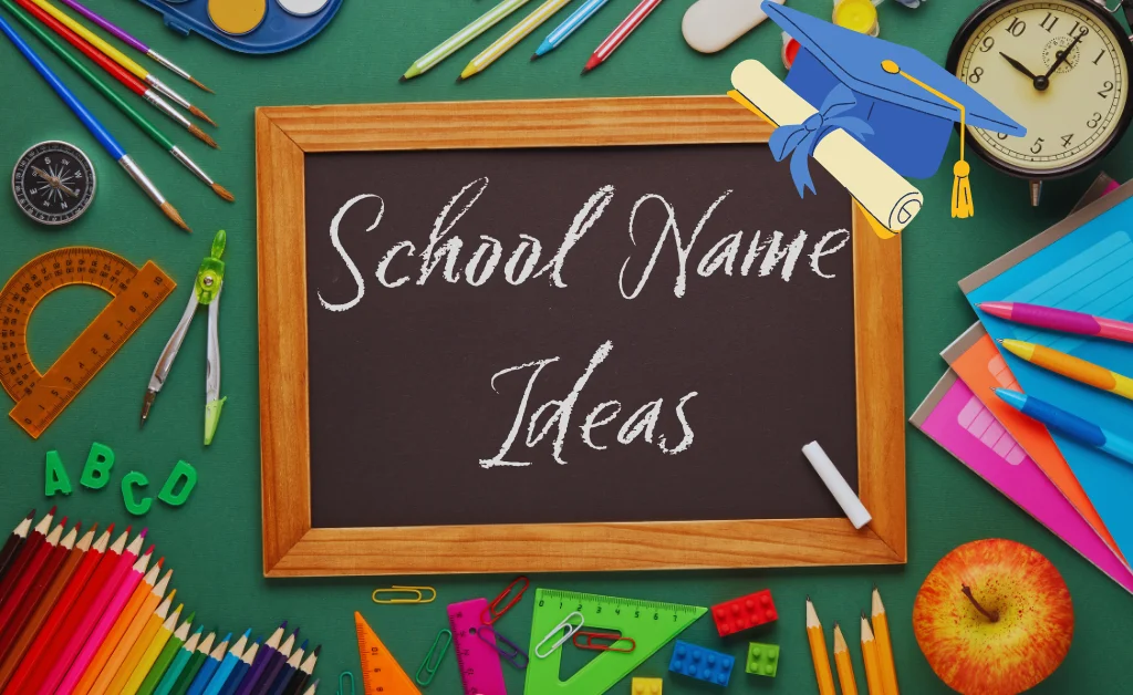 NEW, UNIQUE, ATTRACTIVE & CREATIVE SCHOOL NAME IDEAS