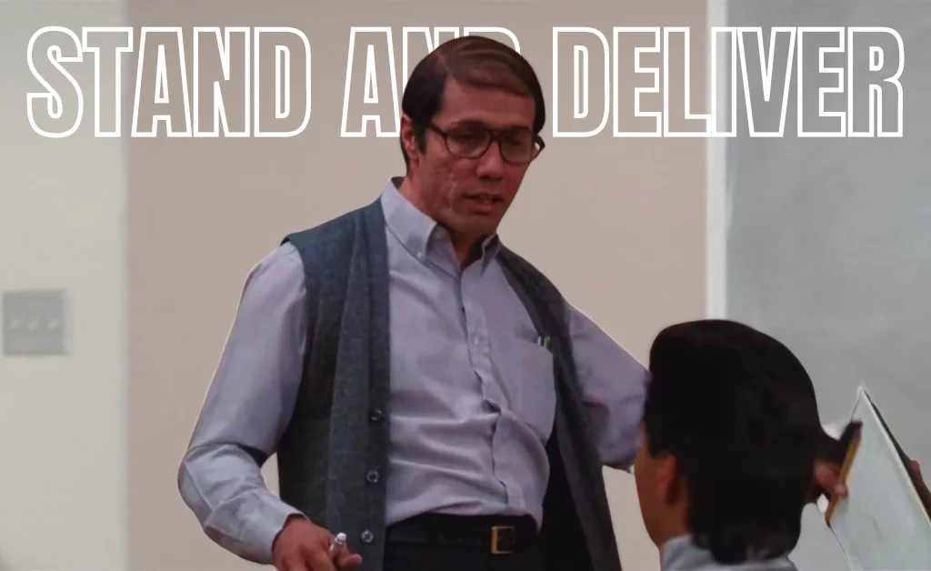 Stand and Deliver (1988)