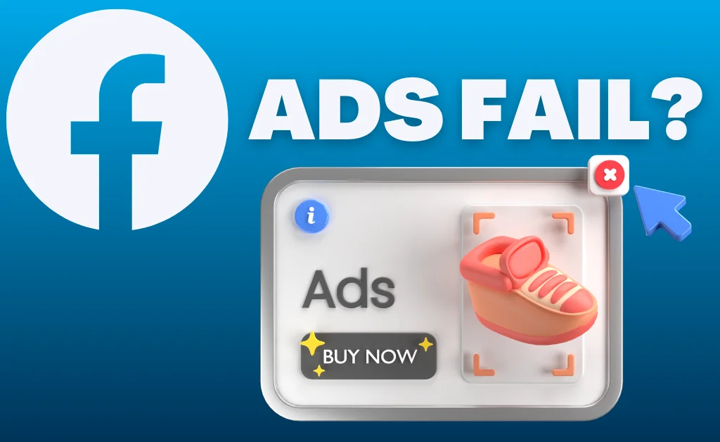 WHY 80% OF FACEBOOK ADS FAIL MISERABLY – 4 DEADLY MISTAKES