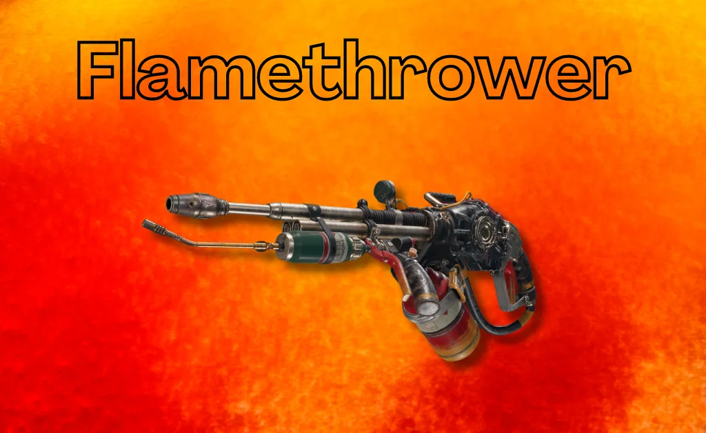 Flamethrower - Most Sadistic Weapon