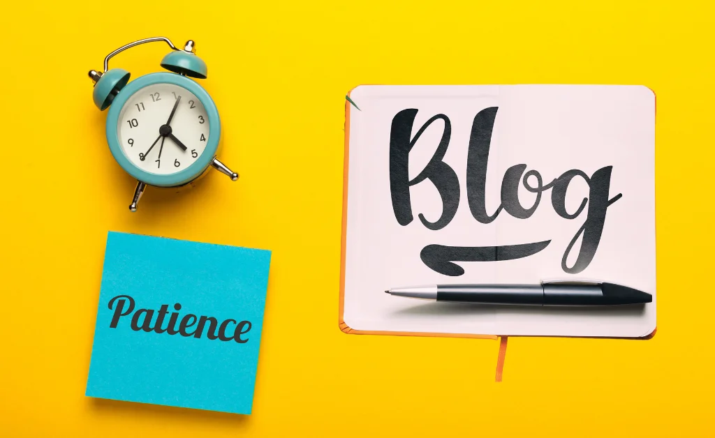Stay Resilient - 7 Ways to Build Patience for Blogging